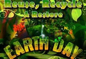 Reuse, Recycle & Restore – Earth Day