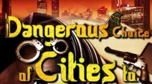 Dangerous Choice of Cities to Vacation-In