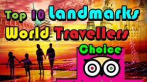 Top 10 Landmarks Word Travellers Choice TripAdvisor