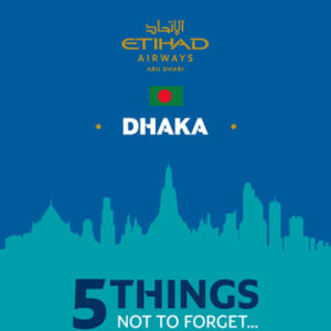 Guide to Travelling to Dhaka