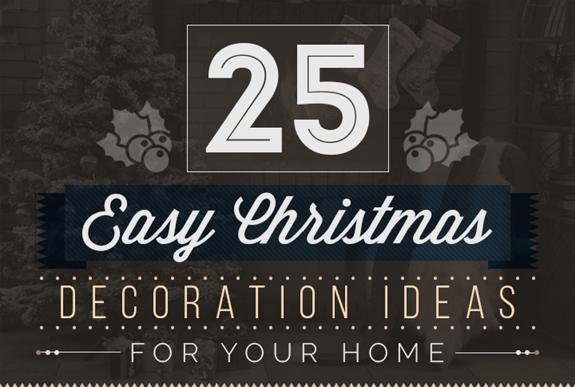 25 Easy Christmas Decoration Ideas for your Home