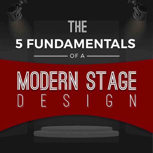 The 5 Fundamentals of a Modern Stage Design