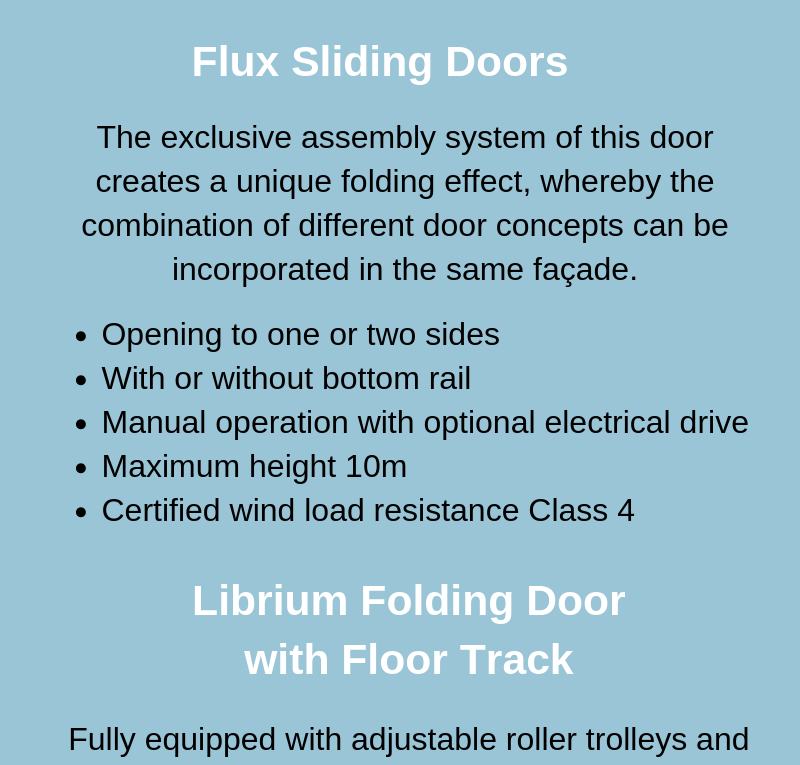 What Are Flux Sliding Doors?